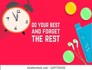 do your best and forget the rest. Fitness motivation quotes. Sport concept. Vector illustration EPS. 10