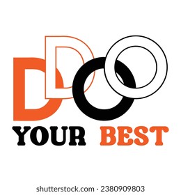 Do Your Best Inspirational Design