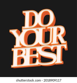 Do your best vector graphic typography