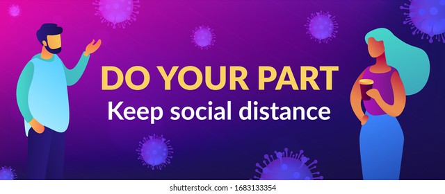 Do your part slogan, appeal. Keep social distance and self isolation during covid-2019 pandemic. Global qarantine, personal health protection measures community responsibility. Vector illustration.