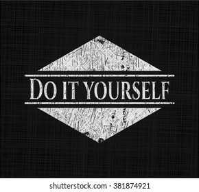 Do it yourself chalk emblem written on a blackboard