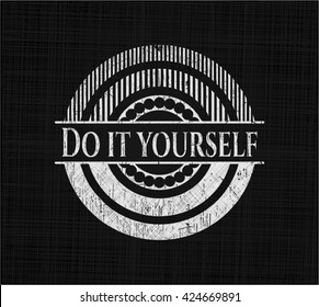 Do it yourself chalk emblem written on a blackboard