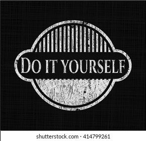 Do it yourself chalkboard emblem written on a blackboard