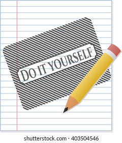 Do it yourself emblem drawn in pencil