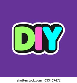 Do It Yourself, isolated sticker, words design template, vector illustration