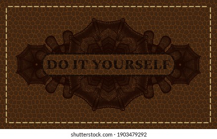 Do It Yourself text inside Currency leather realistic emblem. Wallet graceful background. Artistic illustration. 