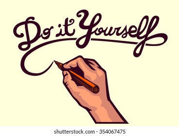 Do it yourself! vector writing hand holding marker and writing typographic art text, hand made, creative writing, hand lettering