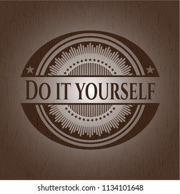 Do it yourself wooden emblem. Vintage.