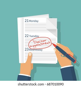 Doctor Appointment. Medical Concept. Vector Illustration Flat Design. Isolated On Background. Person Writes A Reminder In Daily Calendar About A Visit To The Doctor. Take Note. Pen In Hand.