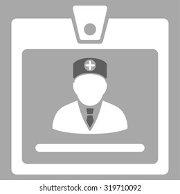 Doctor Badge vector icon. Style is bicolor flat symbol, dark gray and white colors, rounded angles, silver background.