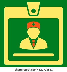 Doctor Badge vector icon. Style is bicolor flat symbol, orange and yellow colors, rounded angles, green background.