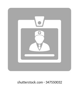 Doctor Badge vector icon. Style is flat rounded square button, white and silver colors, white background.