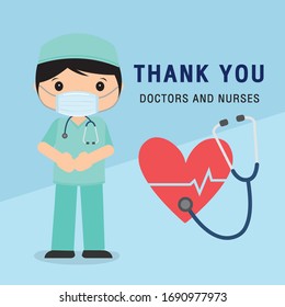 Doctor cartoon character. Thank you doctors and nurses working in the hospital and fighting the coronavirus, Covid-19 Wuhan Virus Disease Vector illustration.