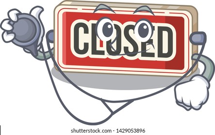 Doctor closed sign isolated with the mascot