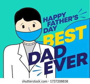 Doctor Dad Vector Illustration. Happy Father's Day poster.