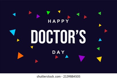 Día del Doctor. Concepto de vacaciones. Plantilla para fondo, banner, tarjeta, cartel, camiseta con inscripción de texto