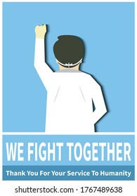 Doctor Fight Against coronavirus concept. Thank you for you service to humanity. Vector Design Illustration.