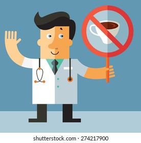 doctor with a forbidden coffee sign. Flat vector illustration