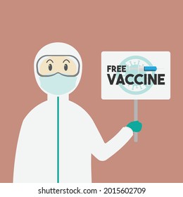 Doctor in full personal protective equipment holding a sign that says free vaccine. flat design vector illustration.