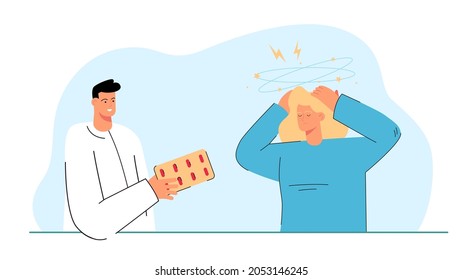 Doctor giving pill to unhealthy woman having headache. Medical specialist or pharmacist offering medicine to unwell female patient with migraine. Flat vector illustration.