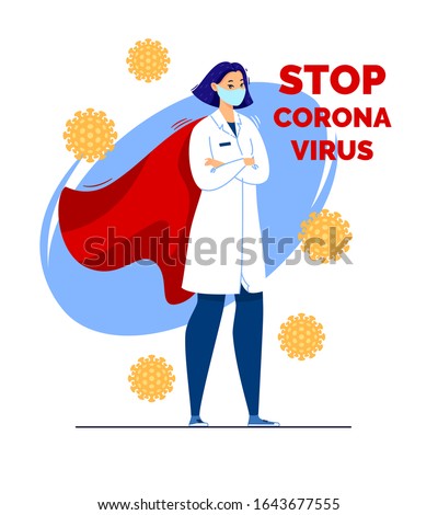 Doctor Hero in a Mask and a Red Cloak Stands on the Protection Against Viruses. The Inscription Stop Caronavirus. Vector Flat Cartoon Illustration. Stock photo © 