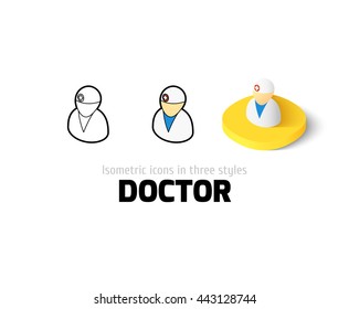 Doctor icon, vector symbol in flat, outline and isometric style