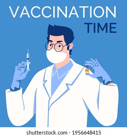 Doctor in mask, latex gloves with syringe and vaccine in his hands. Vaccination time. Vector illustration. Cartoon. Flat.