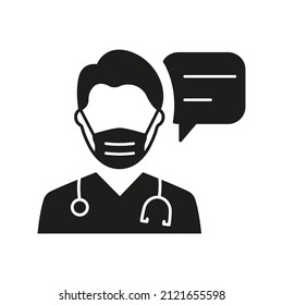 Doctor In Mask With Speech Bubble Consultation Concept Silhouette Icon. Physician Talking Pictogram. Healthcare Chat Black Icon. Medic Conversation. Isolated Vector Illustration.