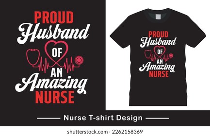 doctor or nurse t-shirt. Nursing, doctor, practitioner, nurse practitioner t shirt design template,