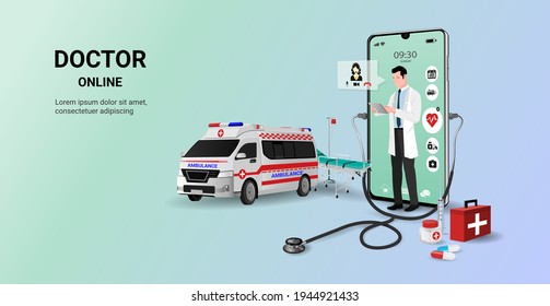Doctor Online On Smartphone App With Doctor Standing And Ambulance Car. Online Medical Clinic, Online Medical Consultation,Online Healthcare And Medical Consultation. Digital Health Concept. 3D Vector