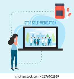Doctor online, stop self-medication concept vector illustration. Ill patient woman girl consults with people group doctors clinical hospital healthcare team online by internet connected laptop.