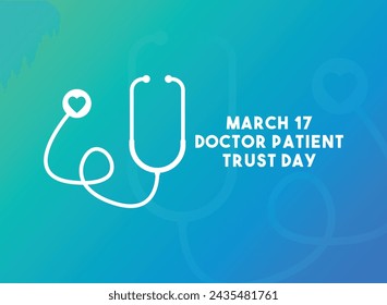 Doctor Patient Trust Day. March 17. Gradient background. Eps 10.