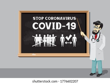 Doctor with pointer on school blackboard explains keep distance to stop coronavirus. Covid-19 infographics on chalkboard. Medical education