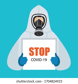 a doctor in protective clothing with breathing apparatus and gloves holds a placard reading stop covid-19. flat drawing. stock vector illustration. EPS 10.