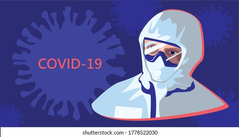 Doctor in a protective suit against the virus. Protecting Doctors and Nurses from Coronavirus. Fighting disease. Quarantine mode. Heroes of our time. Medical person wearing face shield. Illustration