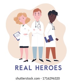 Doctor real hero. Thank you doctors and nurse. Fight against covid-19 viruses. Medical personnel team fighting the coronavirus. World health day 2020. Vector illustration