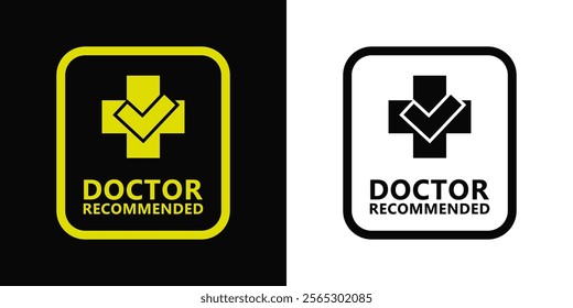 Doctor recommended - vector sticker on white and black background, for product packaging label