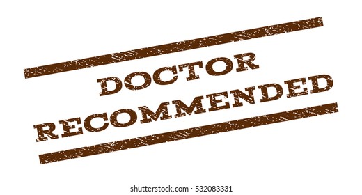 Doctor Recommended watermark stamp. Text caption between parallel lines with grunge design style. Rubber seal stamp with unclean texture. Vector color ink imprint on a white background.