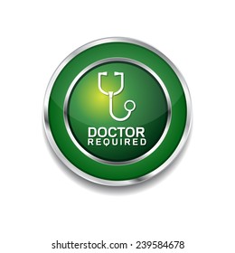 Doctor Required Green Vector Icon Button