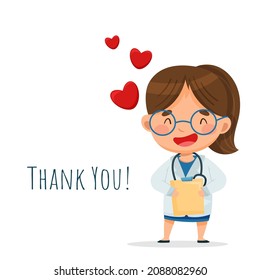 The doctor says thank you. The woman is smiling and holding a folder. Near red hearts. Thank you card. Vector postcard in cartoon style for design, print, patterns