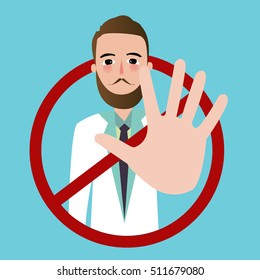 doctor stop sign using hand palm rejection refuse serious say no