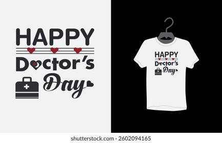 Doctor t shirt design, doctor's day t shirt, Happy doctor's day, nurse shirt design, Print, pharmacy, Poster, Typography, nursing, mom, urology, Vector art, polo shirt design, greeting, Hospital,
