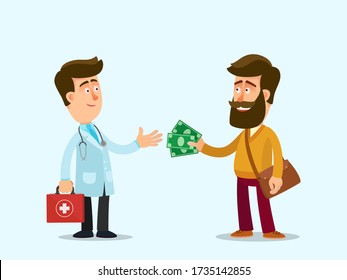 Der Arzt nimmt dem Patienten ein Schmiermittel zur Behandlung. Der Patient zahlt dem Arzt Geld für einen Heimbesuch. Korruption in der Medizin. Vector Illustration, flaches Design, Cartoon Stil, isoliert.