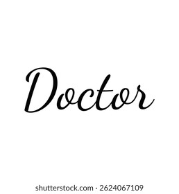 doctor text for T-shirt print and other use on white background.