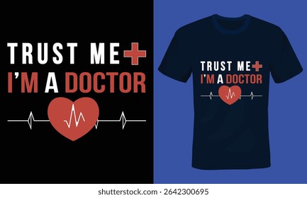 Tipografia do médico T-shirt Design, Tipografia do médico T-shirt Design, Tipografia médica Tee shirt Design.