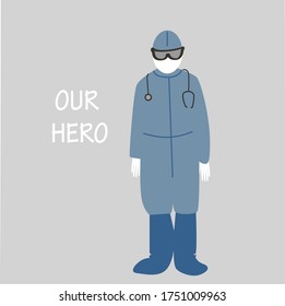 Doctor in uniform and mask, with stethoscope. Vector lettering  of doctor hero. Vector illustration. Medical icon doctor