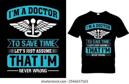 doctor, vector, typography, nurse, , doctor T shirt design 