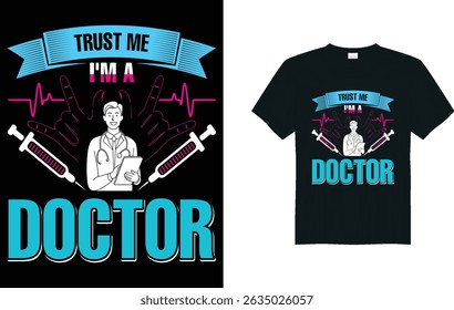 Doctor vintage graphic t-shirt design vector illustration. Creative fashion with typography quote hospital, 
nurse, medicine, stethoscope, medical, health. Ready for print, clothing, apparel, etc.



