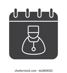 Doctor visits days glyph icon. Physician schedule. Silhouette symbol. Calendar page with doctor. Negative space. Vector isolated illustration