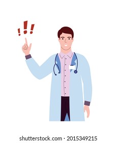 Doctor warning, danger warning from healthcare professional, young man, medical professional holding index finger up, exclamation mark. Guy in a medical gown isolated on white. Flat illustration.